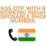 Bypass OTP with Real Working Indian Disposable Phone Number