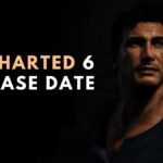 Uncharted 6 Release Date Finally Revealed?