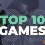 Top 10 Games Still Releasing Before